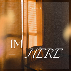 IM HERE (feat. DAVID)