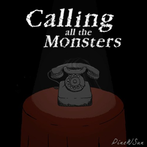 Calling All The Monsters (Mashup EP)