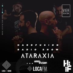 Hardfusion Radio Show - ATARAXIA