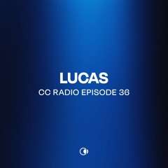 CC Radio Episode 36 - Lucas