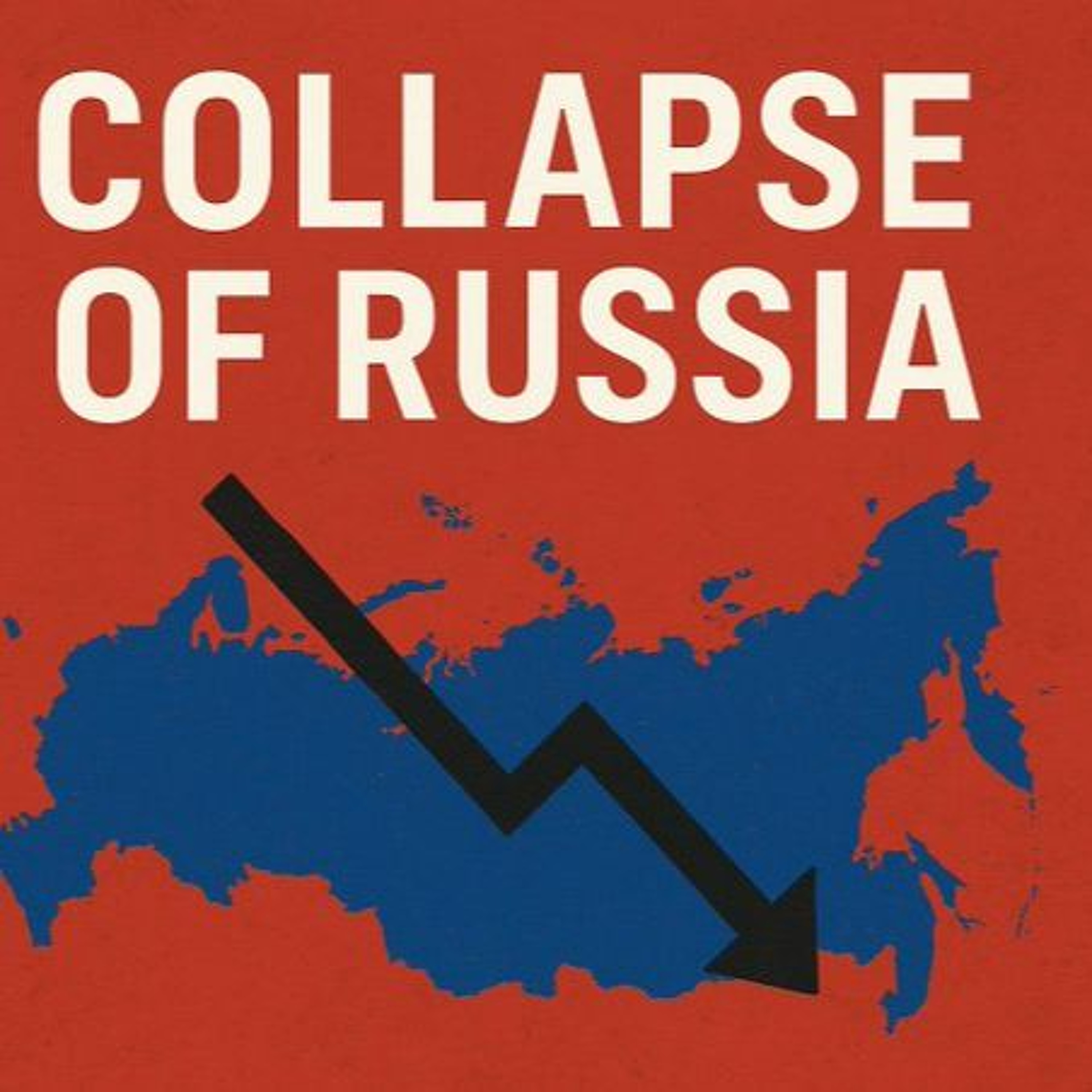 The Risks of Russia’s Dissolution