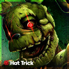 "Hat Trick" - FNAF 3 Rap