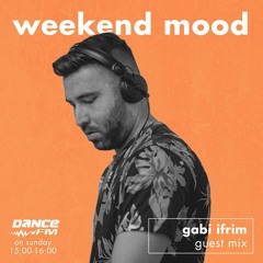 Gabi Ifrim - Dance Fm Weekend Mood 14.11.2021