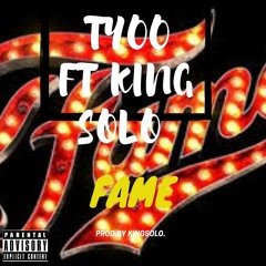 Ty00 ft. King Solo - Fame (Official Audio)