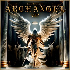 LCL x DLNT - ARCHANGEL VIP [Free DL]