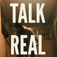 Talk Real