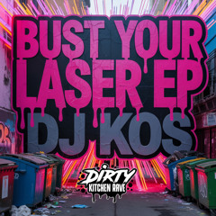 Bust Your Lazer