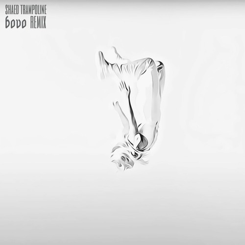 Shaed - Trampoline (bovo Remix)