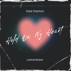 Hold on My Heart