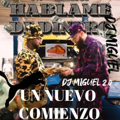 UN NUEVO COMIENZO DJ MIGUEL -!!