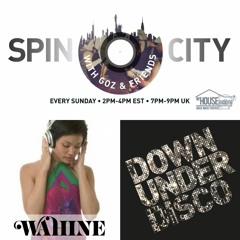 Wahine & Downunder Disco - Spin City 211
