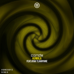 Kuwala (Homeboyz Remix) [feat. Ayah Tlhanyane]