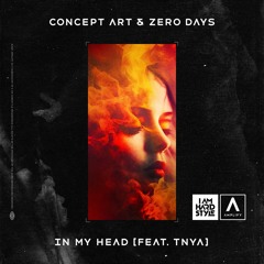 Concept Art & Zero Days - In My Head (feat. TNYA)