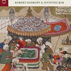 [Access] [EBOOK EPUB KINDLE PDF] An Ottoman Traveller: Selections from the Book of Travels of Evliya