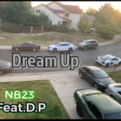 Dream up (feat. D.P)