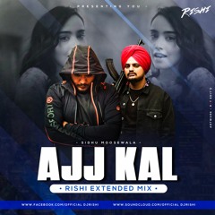 Sidhu Moose Waala - Ajj Kal (Rishi Extended Mix) ***Filtered****Click on buy for full clean edit***