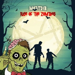 Rise of the Zombies
