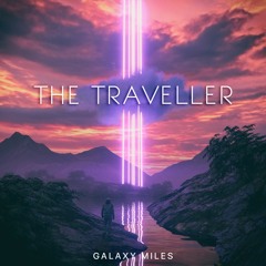Galaxy Miles - The Traveller