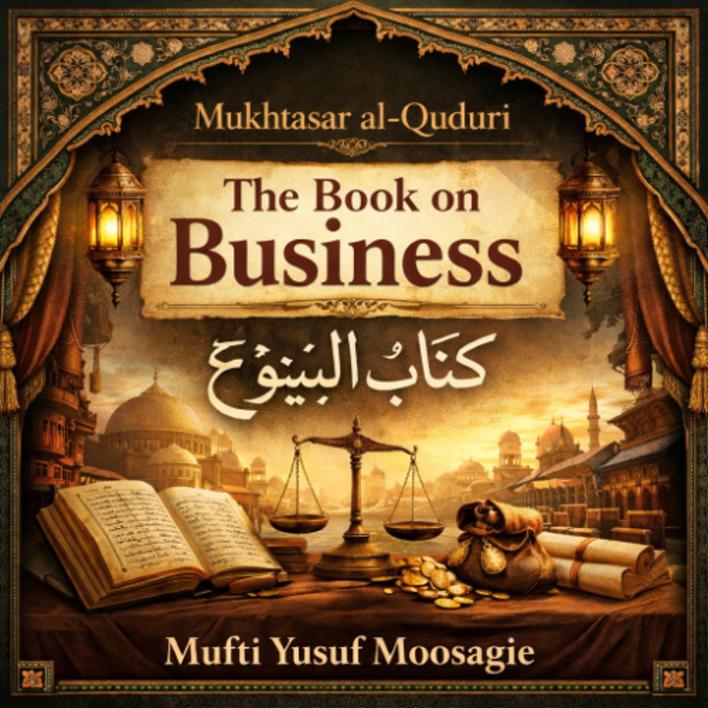 Basic Components of a Business Transaction- Mufti Yusuf Moosagie