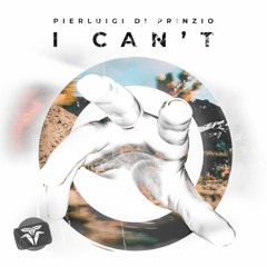 Pierluigi Di Prinzio - I Can't