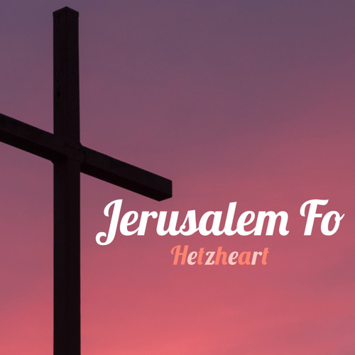 Jerusalem Fo | Hetzheart 2022