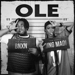 Qing Madi, BUJU BNXN - Ole
