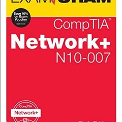 View PDF CompTIA Network+ N10-007 Exam Cram by  Emmett Dulaney