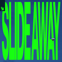 Slide Away (feat. Julia Church)