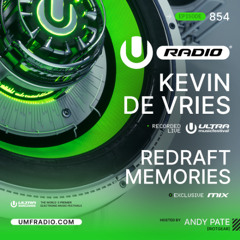 Ultra Radio Episode 854 Redraft Memories
