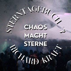 Sterntagebuch #3 | Richard Kraft