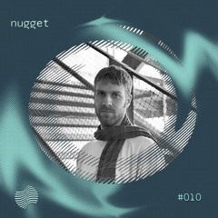 FlowCast #010 | nugget