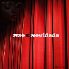 Nao E Novidade