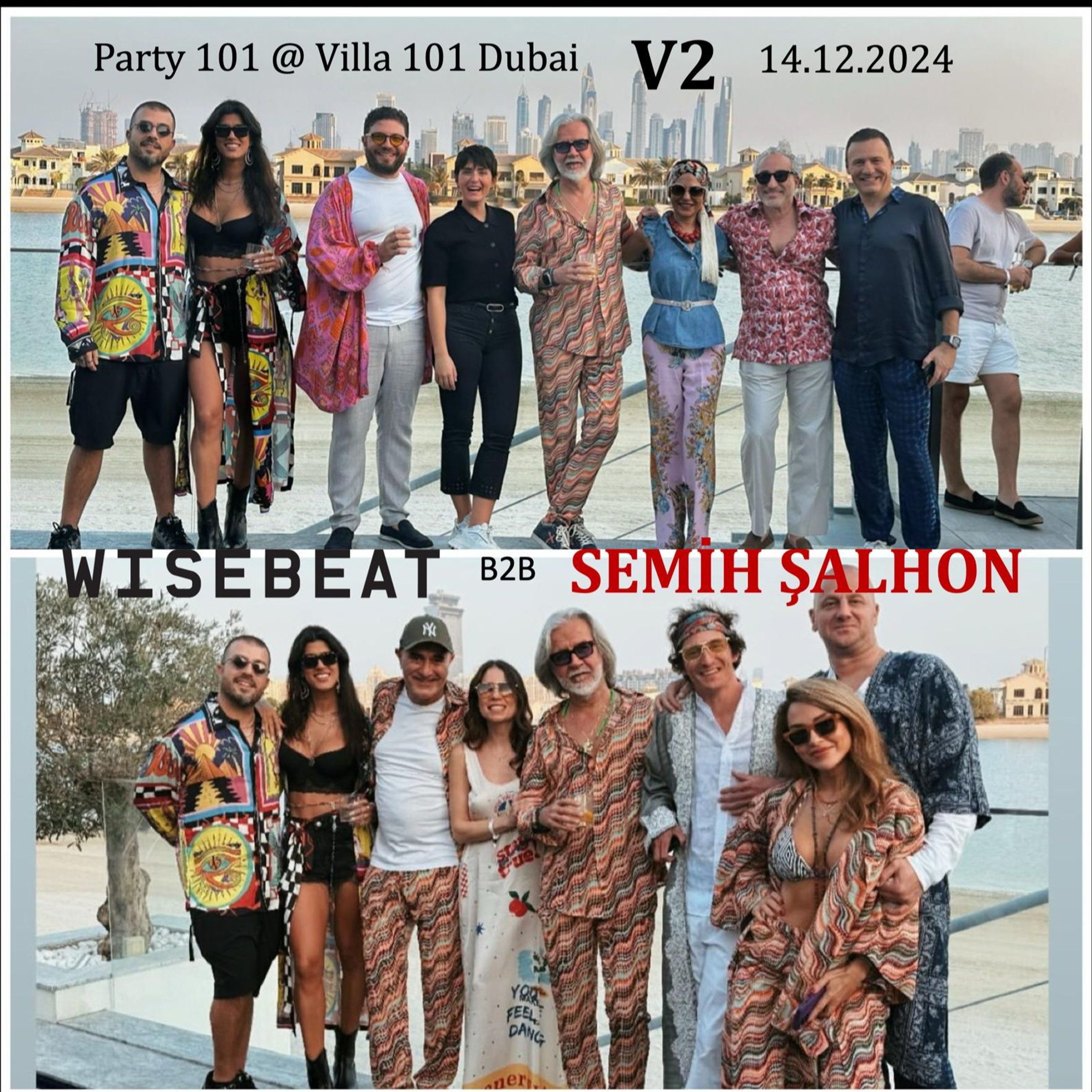 Party @101 Dubai w Wisebeat V2 20241214