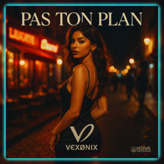 Pas Ton Plan