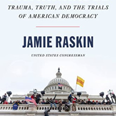 [Get] KINDLE ☑️ Unthinkable: Trauma, Truth, and the Trials of American Democracy by