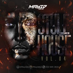 Style House Vol.4 (Mayid Dj)