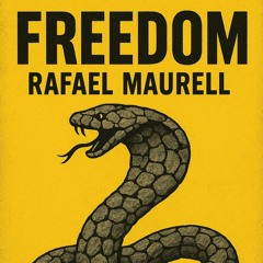 Rafael Maurell   Freedom