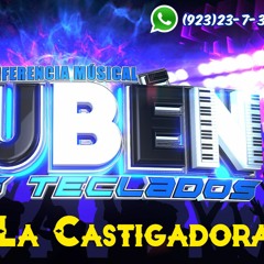 La Castigadora - Ruben Y Sus Teclados (La Diferencia Musical)