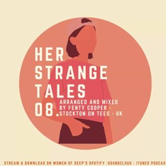 Her Strange Tales EP8 Hypothesis Classic Mix