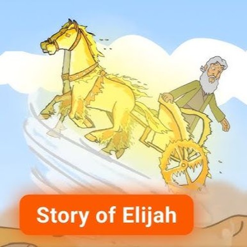 The Story Of the Prophet Elijah | بچوں کے لیے ایلیاہ نبی کی کہانی