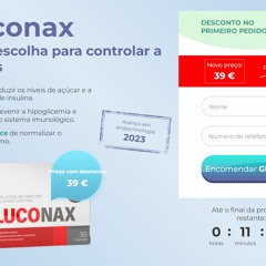 Gluconax: Comprimidos, cápsula, Preço, avaliações, Ingredientes, Benefícios, custo!