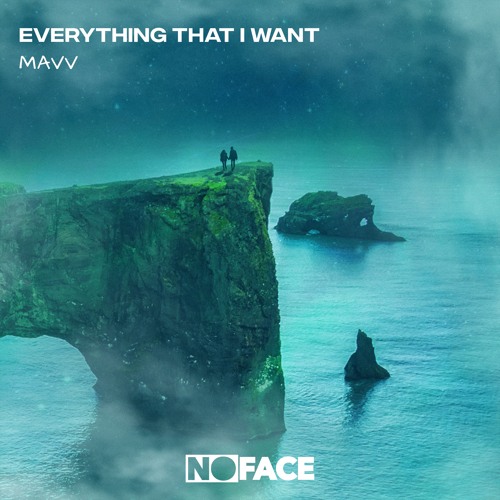 MAVV - Everything That I Want