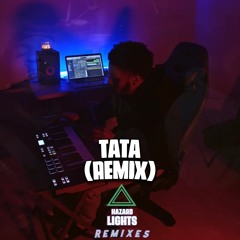 "TaTa" | Hazard Lights Remix ⚠️