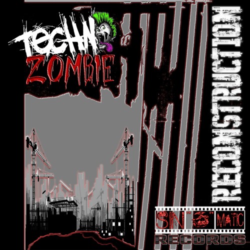 Techno Zombie - RECONSTRUCTION EP Sample