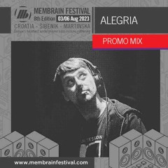 Alegria - Membrain Festival 2023 - Promo Mix