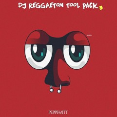 DJ REGGAETON TOOL PACK VOL.3 [FREE DOWNLOAD]