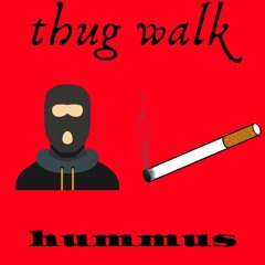 thug walk
