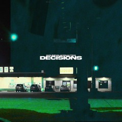Decisions (prod. @soundslikemateo)