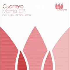 Cuartero - Mama (Original Mix)