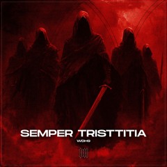 SEMPER TRISTTITIA [MAKAROV EDIT]